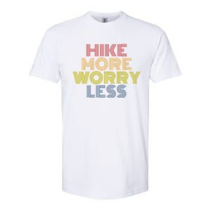 Hike More Worry Less Hiking Camping Mountains Gift Softstyle CVC T-Shirt