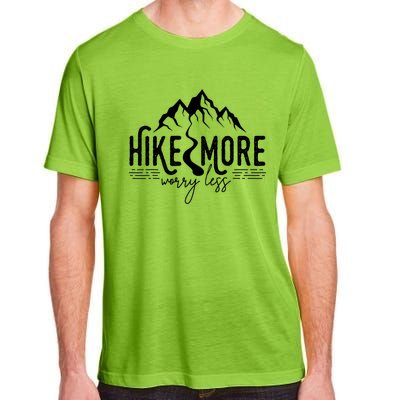 Hike More Worry Less Funny Nature Lovers Hiking Mountains Adult ChromaSoft Performance T-Shirt