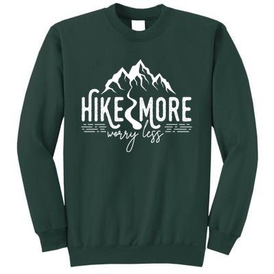 Hike More Worry Less Funny Nature Lovers Hiking Mountains Sweatshirt