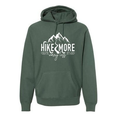 Hike More Worry Less Funny Nature Lovers Hiking Mountains Premium Hoodie