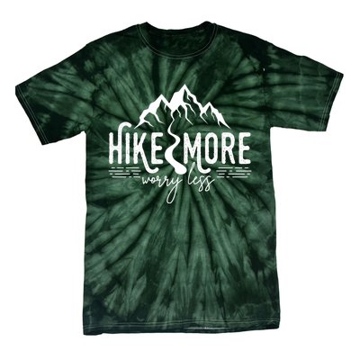 Hike More Worry Less Funny Nature Lovers Hiking Mountains Tie-Dye T-Shirt