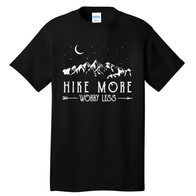 Hike More Worry Less Funny Nature Lovers Hiking Mountains Tall T-Shirt