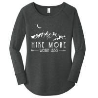 Hike More Worry Less Funny Nature Lovers Hiking Mountains Women's Perfect Tri Tunic Long Sleeve Shirt