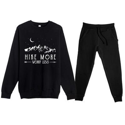 Hike More Worry Less Funny Nature Lovers Hiking Mountains Premium Crewneck Sweatsuit Set