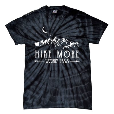 Hike More Worry Less Funny Nature Lovers Hiking Mountains Tie-Dye T-Shirt