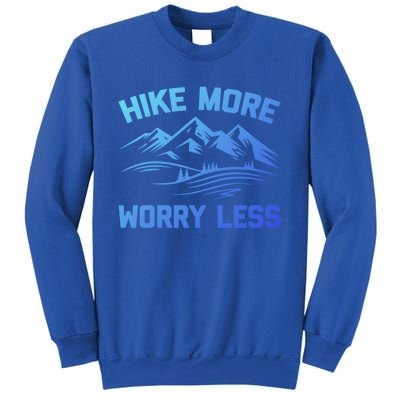 Hike More Worry Less Gift Funny Saying Camping Hiking Cute Gift Sweatshirt