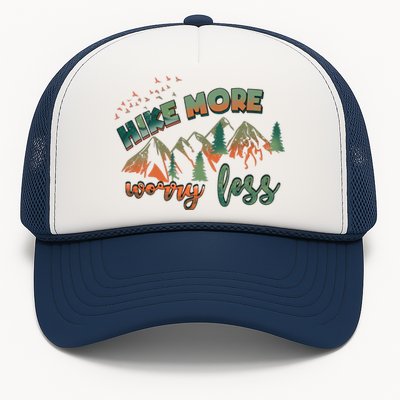 Hike More Worry Less Funny Nature Lovers Hiking Mountains Gift Trucker Hat