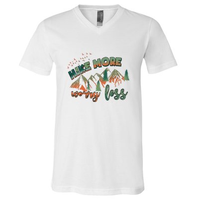 Hike More Worry Less Funny Nature Lovers Hiking Mountains Gift V-Neck T-Shirt