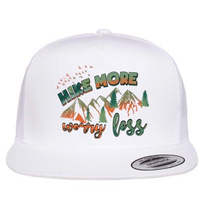 Hike More Worry Less Funny Nature Lovers Hiking Mountains Gift Flat Bill Trucker Hat