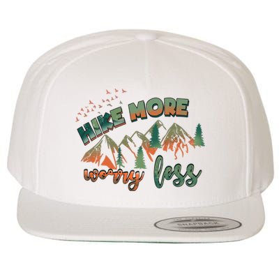 Hike More Worry Less Funny Nature Lovers Hiking Mountains Gift Wool Snapback Cap