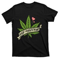 High Maintenance Weed Cannabis Pocket 420 THC Stoner Gift T-Shirt