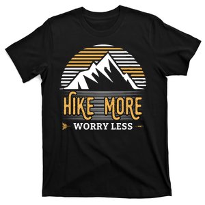 Hike More Worry Less T-Shirt