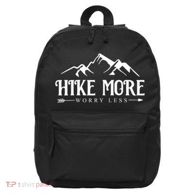 Hike More Worry Less 16 in Basic Backpack