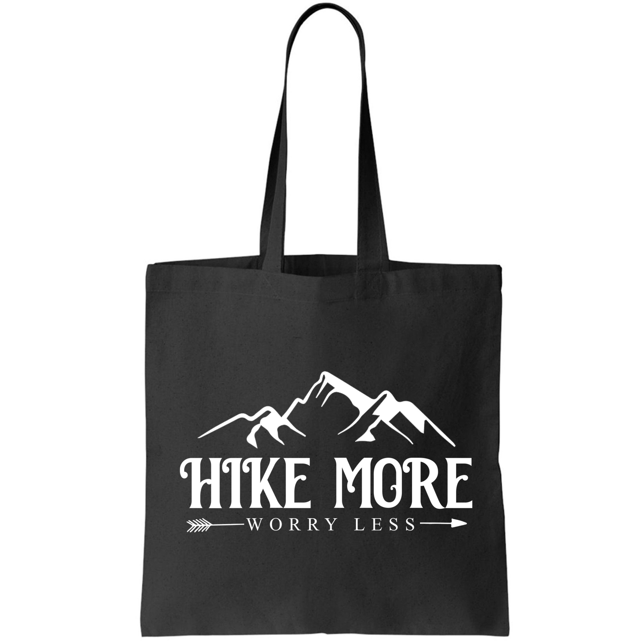 Hike More Worry Less Bag