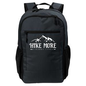 Hike More Worry Less Daily Commute Backpack