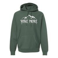 Hike More Worry Less Premium Hoodie