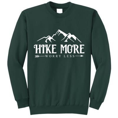 Hike More Worry Less Tall Sweatshirt