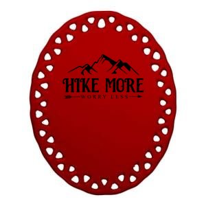 Hike More Worry Less Ceramic Oval Ornament