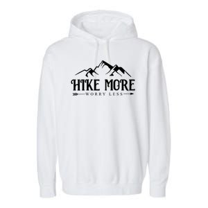 Hike More Worry Less Garment-Dyed Fleece Hoodie