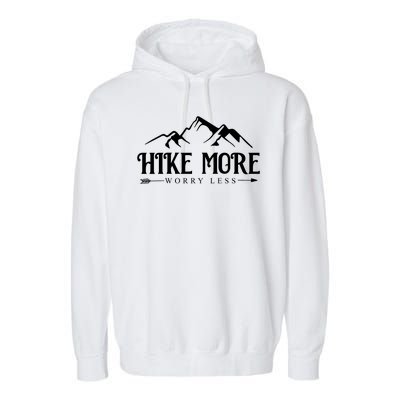 Hike More Worry Less Garment-Dyed Fleece Hoodie