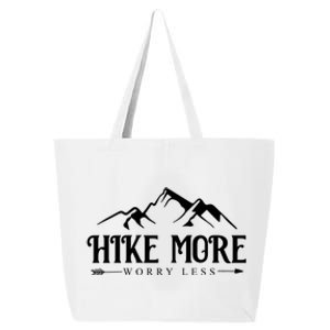 Hike More Worry Less 25L Jumbo Tote