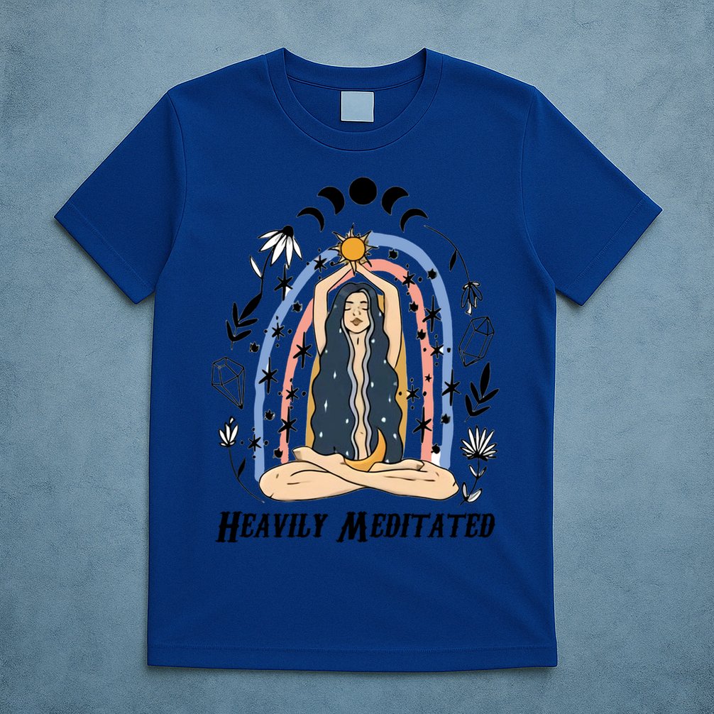 Heavily Meditated Witchcraft Witchy Spiritual Crystal Lover Meaningful Gift T-Shirt