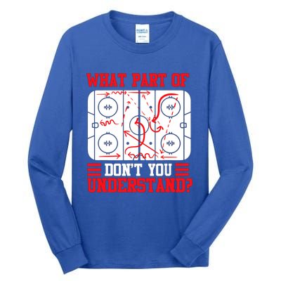 Hockey Mastery: What Part DonT You Get? Cute Gift Tall Long Sleeve T-Shirt