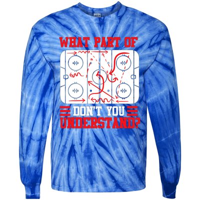 Hockey Mastery: What Part DonT You Get? Cute Gift Tie-Dye Long Sleeve Shirt