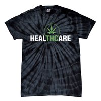 Healthcare Marijuana Weed Plant Medical Tie-Dye T-Shirt