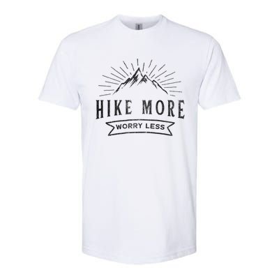 Hike More Worry Less Camping And Hiking Funny Gift Softstyle CVC T-Shirt