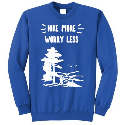 Hike More Worry Less Camping Outdoor Hiking Graphics Funny Gift Sweatshirt