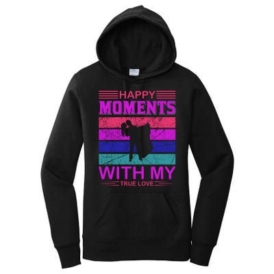 Happy Moments With My True Love Women's Pullover Hoodie