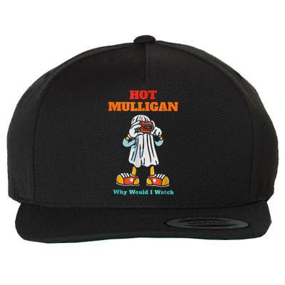 Hot Mulligan Why Would I Watch Wool Snapback Cap