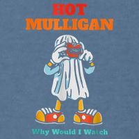 Hot Mulligan Why Would I Watch Garment-Dyed Sweatshirt
