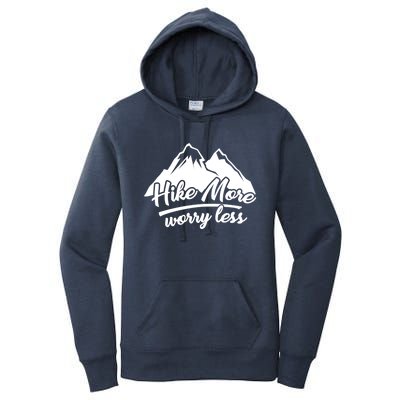 Hike More Worry Less For Hiking And Camping Gift Women's Pullover Hoodie