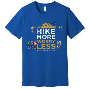 Hike More Worry Less Adults Camping Funny Gift Premium T-Shirt