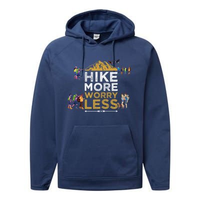 Hike More Worry Less Adults Camping Funny Gift Performance Fleece Hoodie