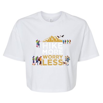 Hike More Worry Less Adults Camping Funny Gift Bella+Canvas Jersey Crop Tee