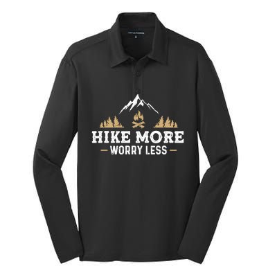 Hike More Worry Less Funny Hiking Camping Lover Camper Hiker Cute Gift Silk Touch Performance Long Sleeve Polo