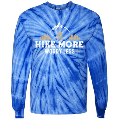 Hike More Worry Less Funny Hiking Camping Lover Camper Hiker Cute Gift Tie-Dye Long Sleeve Shirt