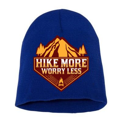 Hike More Worry Less Gift For Hikers Funny Hiking Camping Cool Gift Short Acrylic Beanie