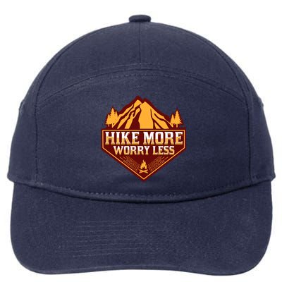 Hike More Worry Less Gift For Hikers Funny Hiking Camping Cool Gift 7-Panel Snapback Hat