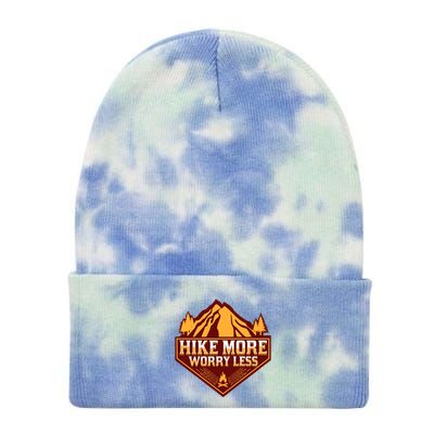 Hike More Worry Less Gift For Hikers Funny Hiking Camping Cool Gift Tie Dye 12in Knit Beanie