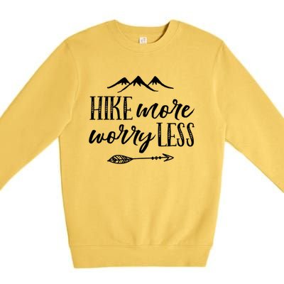 Hike More Worry Less Hiking Camping Gift Premium Crewneck Sweatshirt