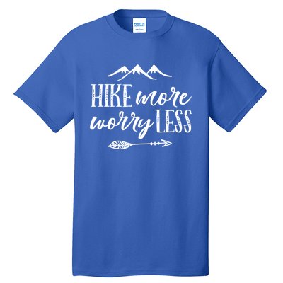 Hike More Worry Less Hiking Camping Gift Tall T-Shirt