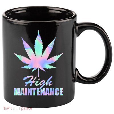 High Maintenance Weed Cannabis Pocket 420 THC Stoner Gift 11oz C Handle Ceramic Mug