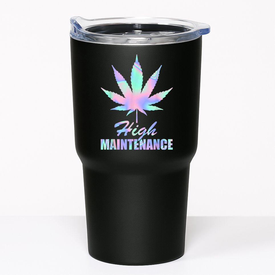 High Maintenance Weed Cannabis Pocket 420 THC Stoner Gift Tumbler