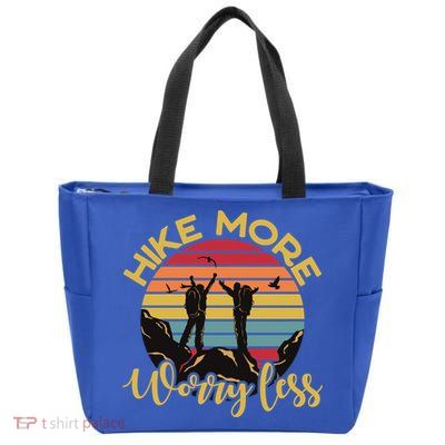 Hike More Worry Less Hiking Hiker Travel Camping Meaningful Gift Zip Tote Bag