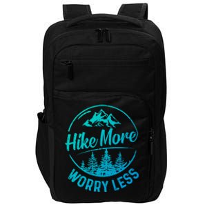 Hike More Worry Less Gift Funny Hiking Camping Lovers Hiker Gift Impact Tech Backpack