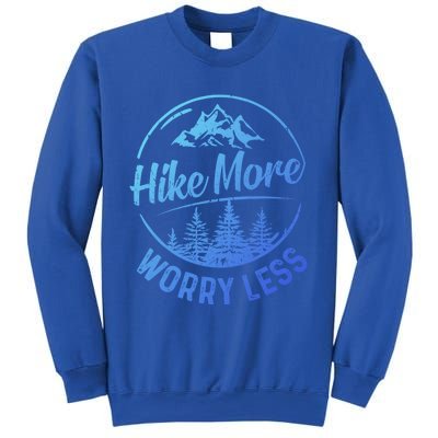 Hike More Worry Less Gift Funny Hiking Camping Lovers Hiker Gift Sweatshirt